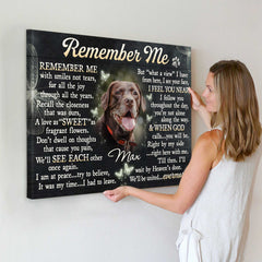 Remember Me Dog Memorial Poster, Dog Memorial Picture Frame, Dog Loss Sympathy Canvas