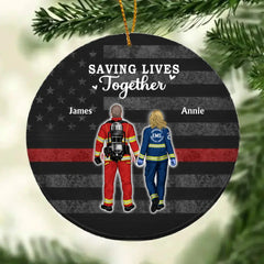 Save Lives Together Firefighter/EMT/Nurse/Police/Military - Personalized Ceramic Ornaments, Gifts for Couples, Best Friends