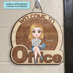 Welcome To My Office - Personalized Door Sign - Gift For Office Staff