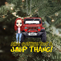 Personalized Ain't Nothing But A Jeep Thang Jeep Girl Custom Name Acrylic Ornament Printed