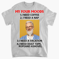 Personalized Apparel: My Four Moods - Coffee & Nap Lover