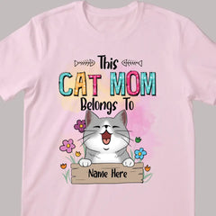 This Cat Mom Belongs To Chubby Laughing Cats - Personalized Cat T-shirt