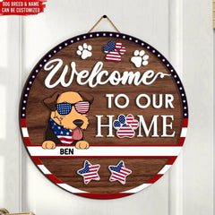 4th of July,Welcome to Our Home - Personalized 2 Layer Sign, American Flag Door Sign, Gift For Pet Lovers