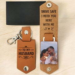 Drive Safe I Need You Here With Me - Personalized Leather Photo Keychain - Valentine's Day Gifts For Men, Husband, Him