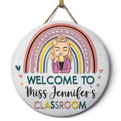 Rainbow Welcome To Teacher Classroom - Gift For Teachers, Classroom Door Sign - Personalized Custom Wood Circle Sign