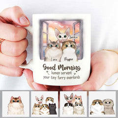 Mug - Good morning human servant, your tiny furry overlords- Personalized Mug